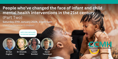 People who’ve changed the face of infant and child mental health interventions in the 21st century (Part Two)